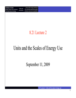 Gy Use Units and the Scales of Ener