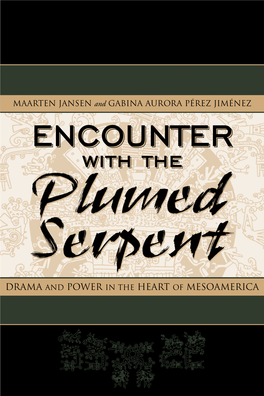 Encounter with the Plumed Serpent