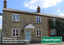 Wappenham Road, Helmdon Hillcrest Cottage, Northamptonshire NN13