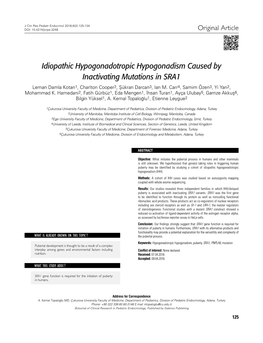 Idiopathic Hypogonadotropic Hypogonadism Caused by Inactivating Mutations in SRA1 Leman Damla Kotan1, Charlton Cooper2, Şükran Darcan3, Ian M