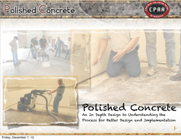 Polished Concrete an in Depth Design to Understanding the Process for Better Design and Implementation 1