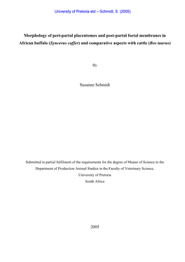 Morphology of Peri-Partal Placentomes and Post-Partal Foetal Membranes in African Buffalo (Syncerus Caffer) and Comparative Aspects with Cattle (Bos Taurus)