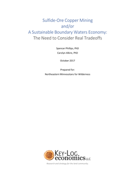 Sulfide-Ore Copper Mining And/Or a Sustainable Boundary Waters Economy: the Need to Consider Real Tradeoffs