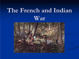 The French and Indian War