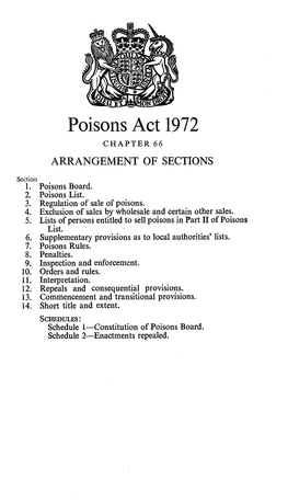 Poisons Act 1972 CHAPTER 66 ARRANGEMENT of SECTIONS