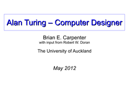 Alan Turingturing –– Computercomputer Designerdesigner