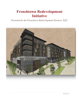 Frenchtown Redevelopment Initiative Presented by the Frenchtown Redevelopment Partners, LLC