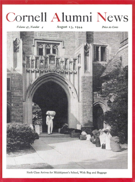 Cornell Alumni News Volume 47, Number 4 August 15, 1944 Price 20 Cents