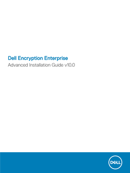 Encryption Enterprise Advanced Installation Guide V10.0 Notes, Cautions, and Warnings