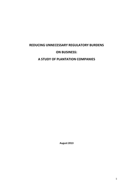 Reducing Unnecessary Regulatory Burdens on Business: a Study of Plantation Companies