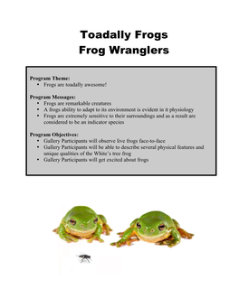 Toadally Frogs Frog Wranglers