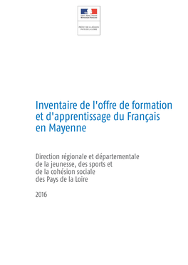 Inventaire De L'offre De Formation Et D'apprentissage Du Français En Mayenne