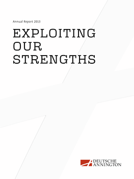 EXPLOITING OUR STRENGTHS Corporate Report 2013