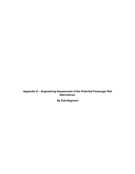 Engineering Assessment of the Potential Passenger Rail Alternatives