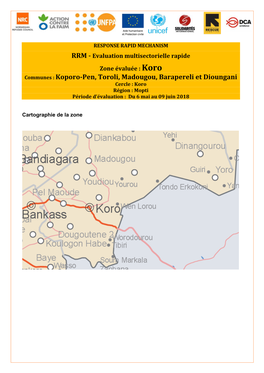Communes : Koporo-Pen, Toroli, Madougou, Barapereli Et Dioungani Cercle : Koro Région : Mopti Période D’Évaluation : Du 6 Mai Au 09 Juin 2018
