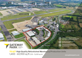 GATEWAY (12 Miles) Via A45 ADJOINING BIRMINGHAM PARK AIRPORT to LET High Quality Refurbished Warehouse/Production Units