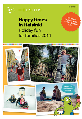 Happy Times in Helsinki Holiday Fun for Families 2014