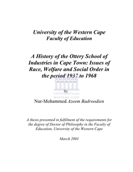 A History of the Ottery School of Industries in Cape Town: Issues of Race, Welfare and Social Order in the Period 1937 to 1968