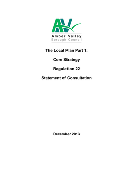 The Local Plan Part 1: Core Strategy Regulation 22 Statement of Consultation