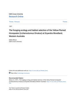 The Foraging Ecology and Habitat Selection of the Yellow-Plumed Honeyeater (Lichenostomus Ornatus) at Dryandra Woodland, Western Australia