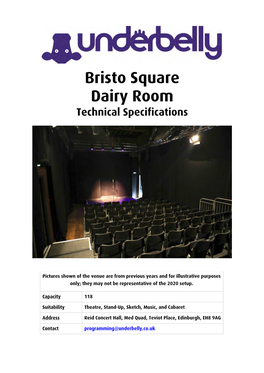 Bristo Square Dairy Room Technical Specifications