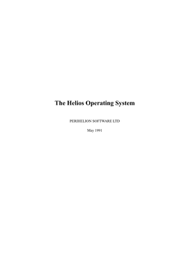 The Helios Operating System