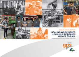 Annual Report Scaling Work-Based Learning Increases Impact for All Intermediary Services Pave a Pathway to Success