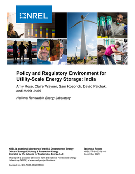 Policy and Regulatory Environment for Utility-Scale Energy Storage: India Amy Rose, Claire Wayner, Sam Koebrich, David Palchak, and Mohit Joshi
