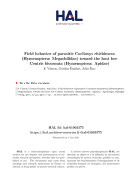 Field Behavior of Parasitic Coelioxys Chichimeca (Hymenoptera: Megachilidae) Toward the Host Bee Centris Bicornuta (Hymenoptera: Apidae) S