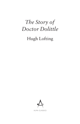 The Story of Doctor Dolittle Hugh Lofting