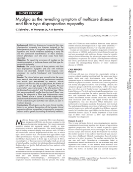Myalgia As the Revealing Symptom of Multicore Disease and Fibre Type Disproportion Myopathy C Sobreira*, W Marques Jr, a a Barreira