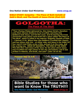BIBLE STUDY: Golgotha - the Place of Both Goliath of Gath’S Skull, and the Death of Jesus Christ (Part I)!!!
