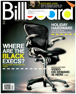 Execs? BILLBOARD INVESTIGATES >P.24 WATCH out DVD! VI I)EO on DEMANI) IS IERI: >P29