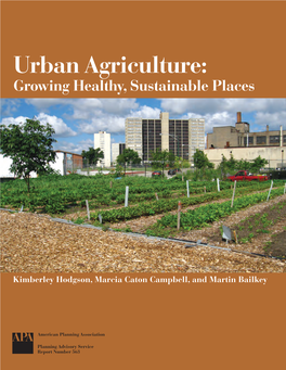 Urban Agriculture: Growing Healthy, Sustainable Places