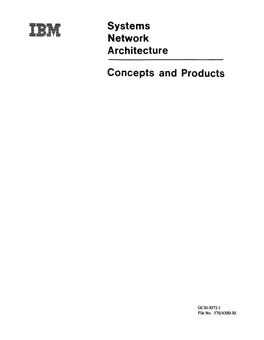 Systems Network Architecture Concepts and Pioducts