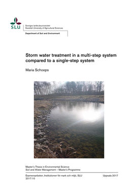 Storm Water Treatment in a Multi-Step System Compared to a Single-Step System