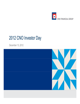 2012 CNO Investor Day