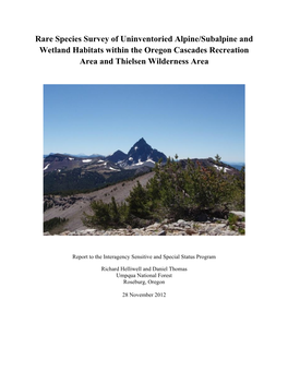 Rare Species Survey of Uninventoried Alpine/Subalpine and Wetland Habitats Within the Oregon Cascades Recreation Area and Thielsen Wilderness Area