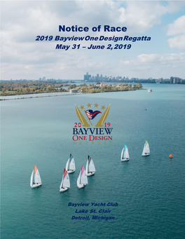 Notice of Race 2019 Bayview One Design Regatta May 31 – June 2, 2019