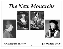 The New Monarchs