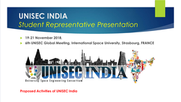 UNISEC INDIA Student Representative Presentation