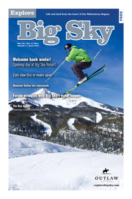 Opening Day at Big Sky Resort