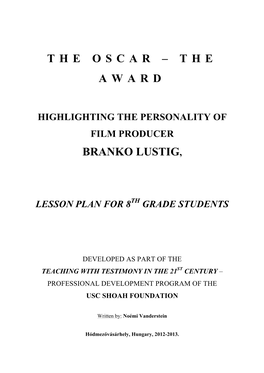 The Oscar – the Award Branko Lustig