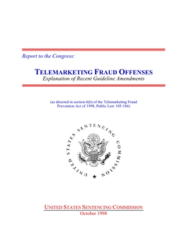 TELEMARKETING FRAUD OFFENSES Explanation of Recent Guideline Amendments