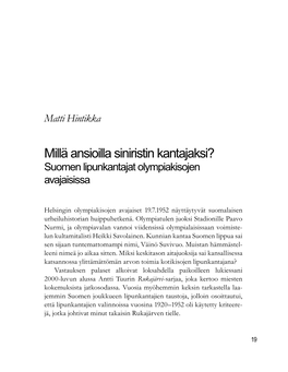 Millä Ansioilla Siniristin Kantajaksi? Suomen Lipunkantajat Olympiakisojen Avajaisissa