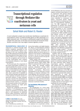 REVIEWS Transcriptional Regulation Through Mediator-Like Coactivators