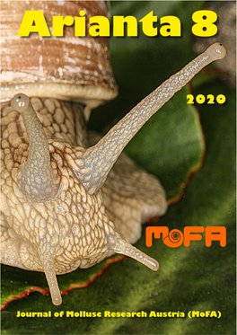 Journal of Mollusc Research Austria (Mofa) Arianta - Journal of Mollusc Research Austria Volume 8