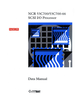 NCR 53C700/53C700-66 SCSI 1/0 Processor Data Manual
