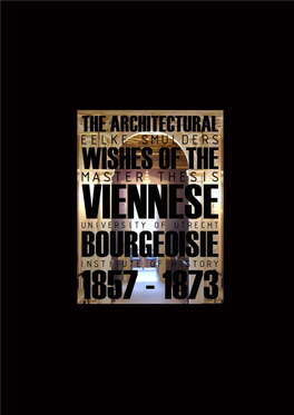 The Architectural Wishes of the Viennese Bourgeoisie 1857-1873