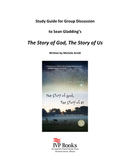 The Story of God, the Story of Us: Study Guide for Group Discussion